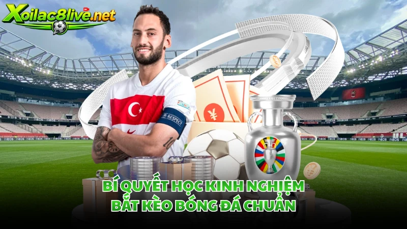 Bí quyết học kinh nghiệm bắt kèo bóng đá chuẩn